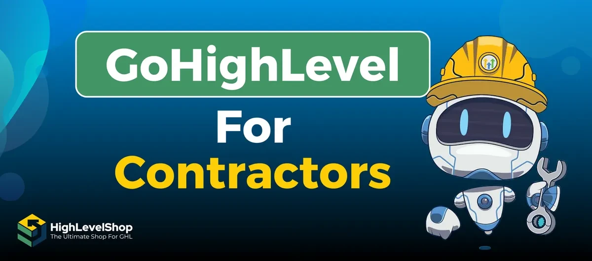 GoHighLevel for Contractors