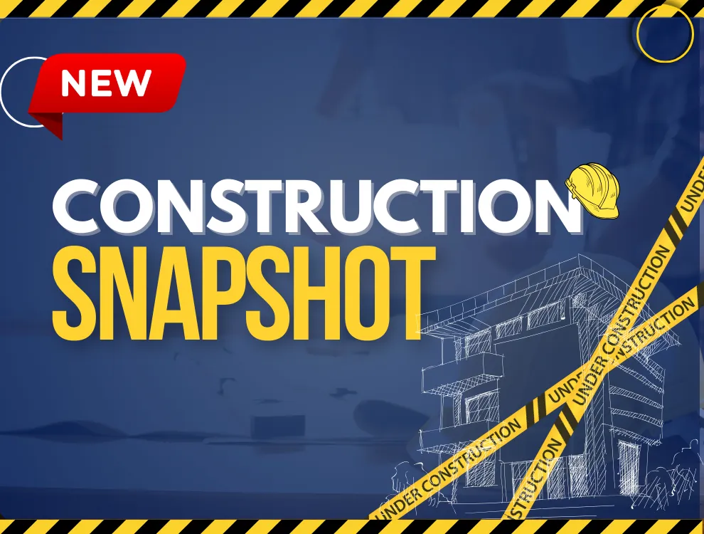 Construction Snapshot