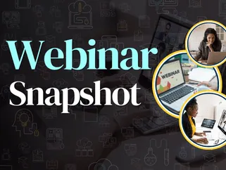 Webinar Snapshot