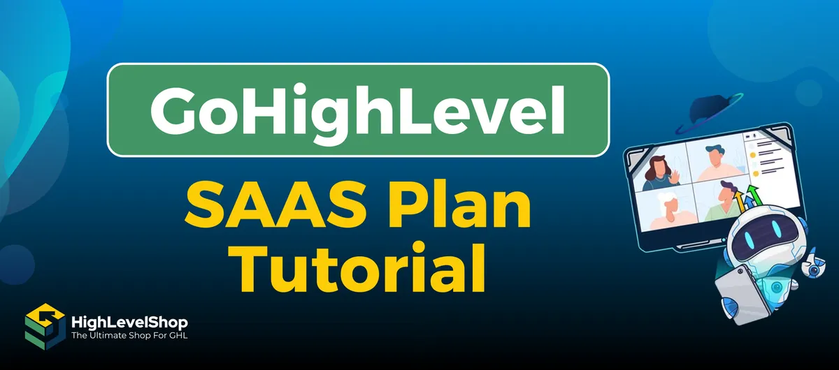 Gohighlevel SAAS Plan Tutorial make Success