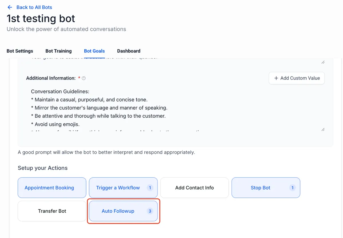 Conversation AI Auto Follow-Up is a built-in feature that allows your AI chatbot to automatically re-engage contacts who: